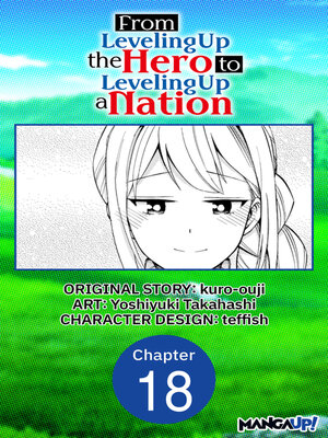 cover image of From Leveling Up the Hero to Leveling Up a Nation, Chapter 18